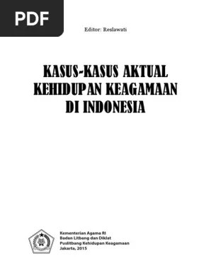 BUKU RESLAWATI-Kasus-Kasus Aktual Kehidupan Keagamaan Di Indonesia | PDF
