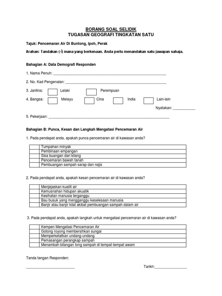 Please fill this form, we will try to respond as soon as possible. BORANG SOAL SELIDIK