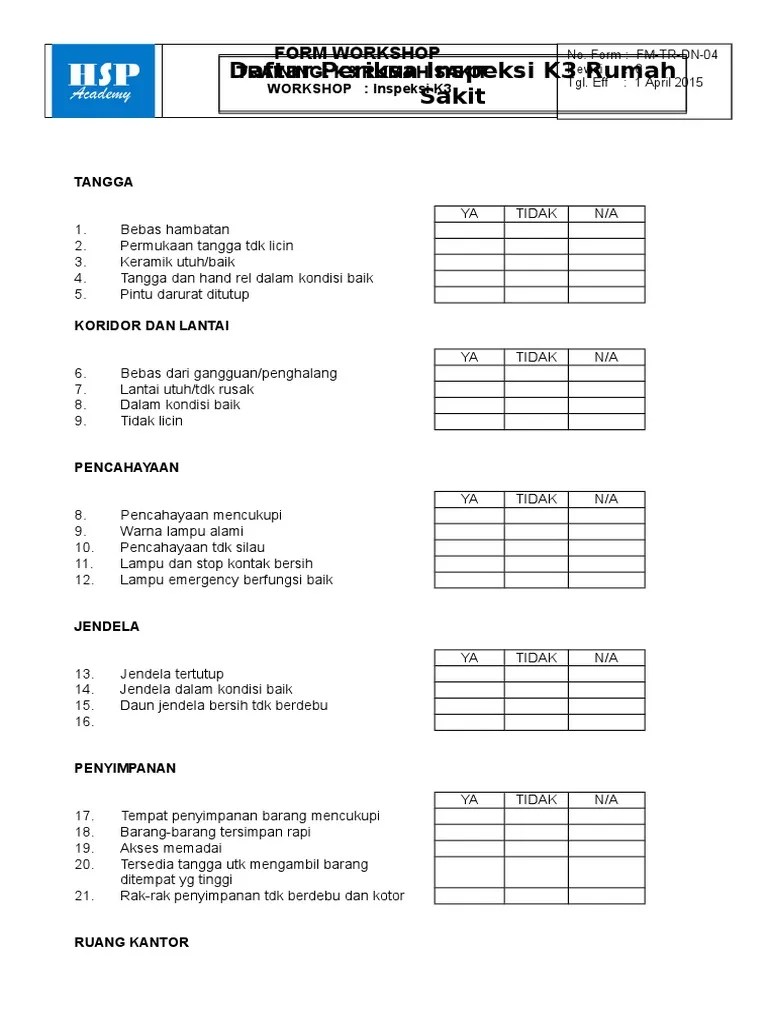 Gagalnya suatu program k3 di suatu perusahaan dimungkinkan karena. Form Inspeksi K3 Rumah Sakit Pdf