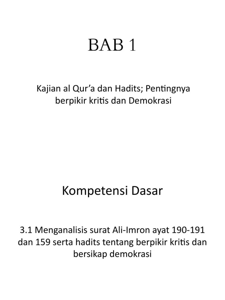 Pai Bab 1 Kajian Al Qur&rsquo;an &amp; Hadits Pentingnya Berfikir Kritis Dan Demokrasi  | PDF