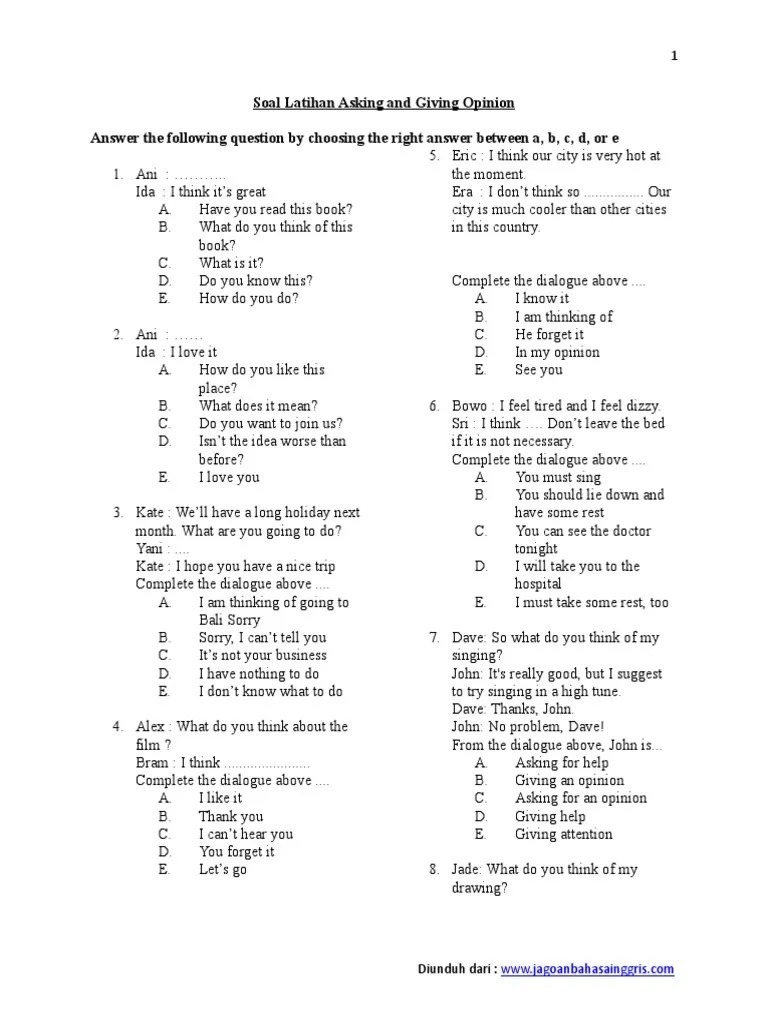 You are giving advice to a friend. Soal Latihan Bahasa Inggris Asking And Giving Opinion Pdf