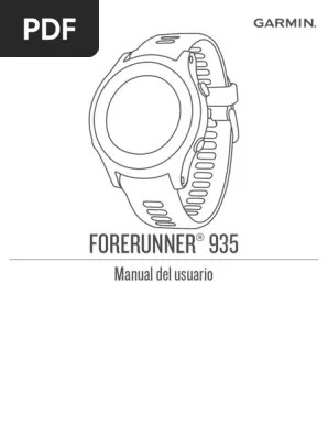 Vea el manual de garmin forerunner 935 gratis o haga su pregunta a otros propietarios de garmin forerunner 935. Forerunner 935 User Manual Spanish Pdf Natacion Humana Sistema De Posicionamiento Global