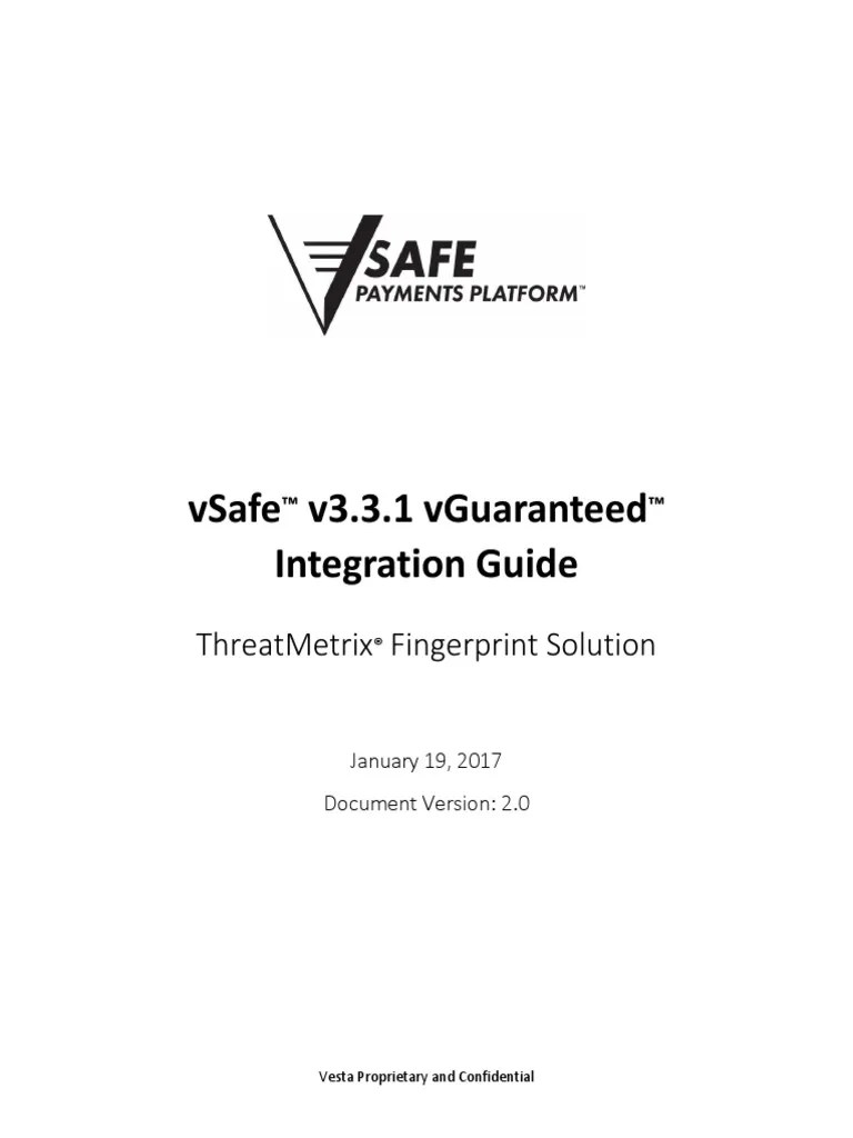 Worked as java developer for 5+ years. VSafe v3.3.1 VGuaranteed Integration Guide 011917 | Java Script | Application Programming Interface