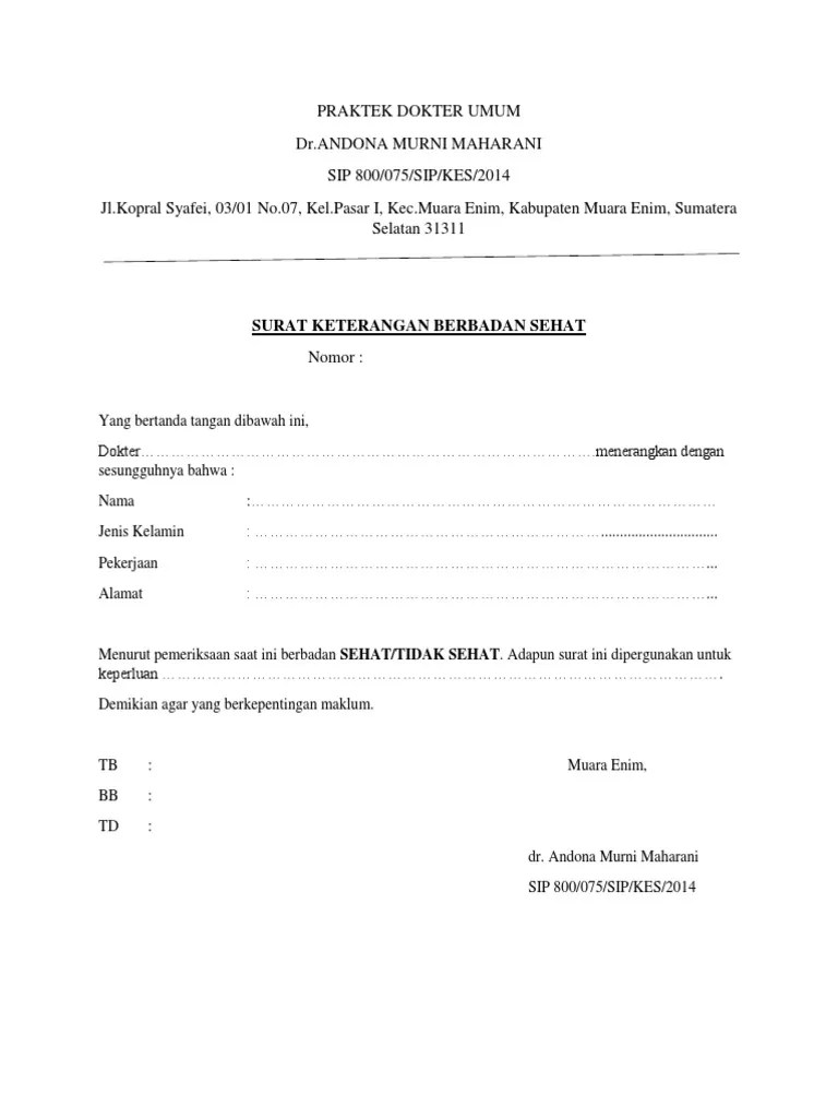 Surat keterangan sehat sangat dibutuhkan dalam memenuhi persyaratan dokumen administrasi banyak keperluan. Surat Keterangan Sehat Pdf