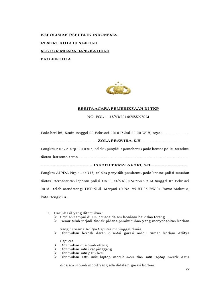 Dari hasil penelitian tata cara pelaksanaan pengamanan dan pengolahan tempat kejadian. Ba Pemeriksaan Di Tkp Pdf