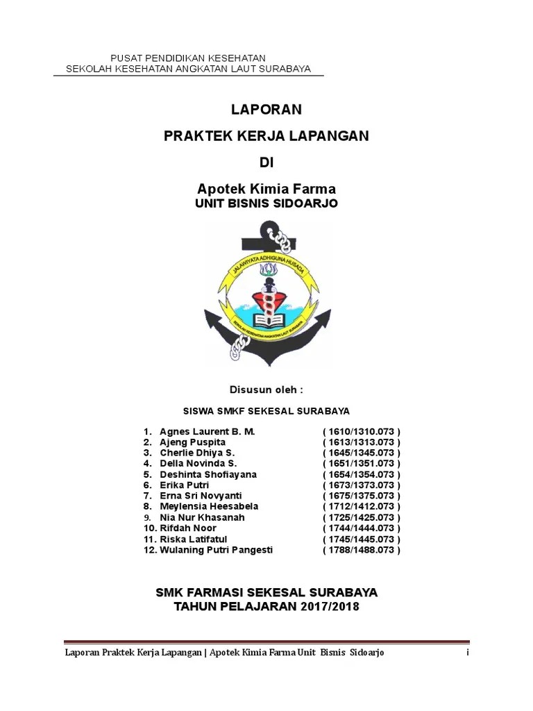 Pada audit tanggal 31 desember 2001, manajemen kimia farma melaporkan adanya laba bersih sebesar rp 132 milyar, dan laporan tersebut di audit oleh hans . Contoh Laporan Prakerin Kimia Farma