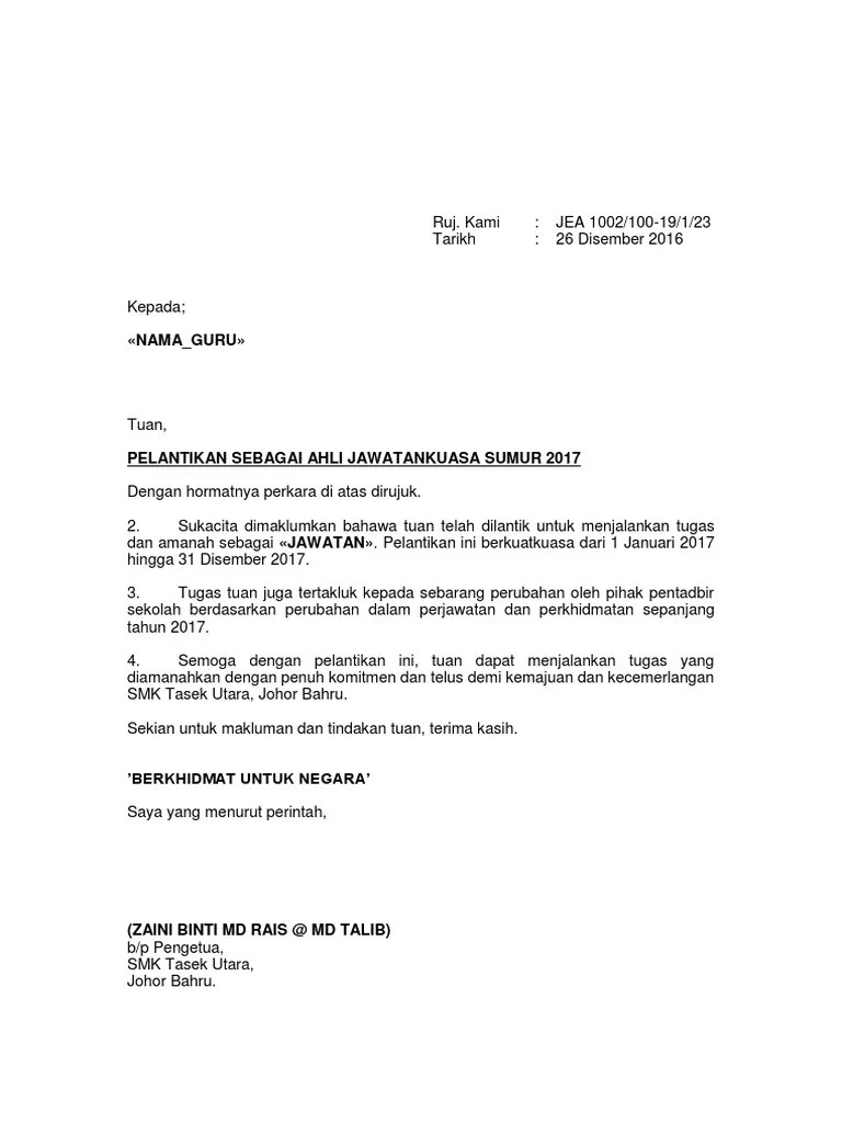 Selain itu, beberapa peraturan dikemas kini dan ditambah baik bagi memastikan pengurusan kenderaan kerajaan dilaksanakan dengan berkesan dan teratur. Contoh Surat Lantikan Tugas Pdf