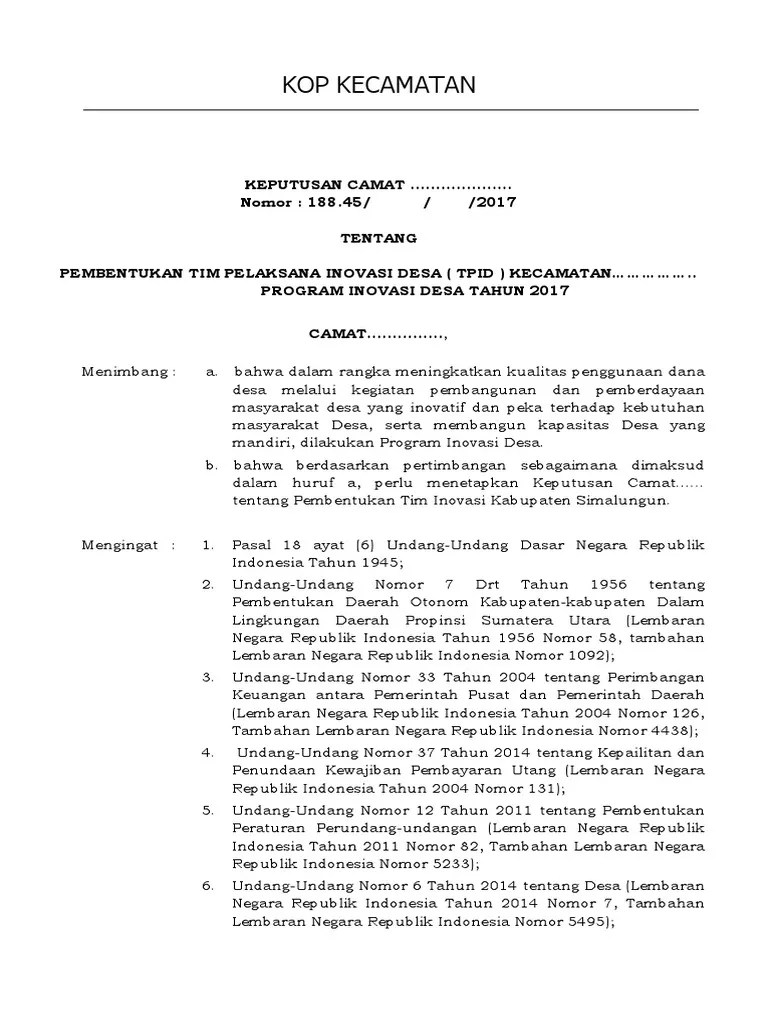 Bahwa pelaksanaan kompetisi inovasi pelayanan publik telah menghasilkan sejumlah inovasi pelayanan publik yang harus disebarluaskan agar . Contoh Sk Inovasi Desa Beinyu Com