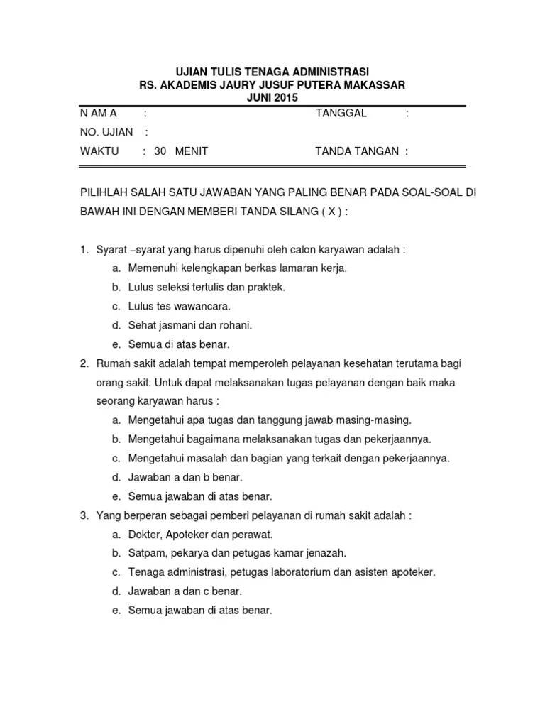 Simulasi soal mirip bahkan sama dengan soal ujian pbt umy. Tes Tulis Tenaga Administrasi 15