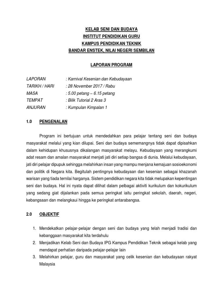 Sebagai rakyat malaysia, kita dilazimi dengan kekayaan budaya serta seni warisan yang . Laporan Karnival Kelab Seni Dan Budaya Aizad Pdf