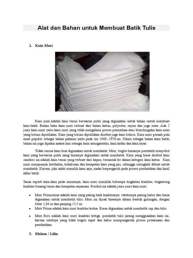 Batik tulis dikerjakan dengan menggambar. Alat Dan Bahan Untuk Membuat Batik Tulis Pdf