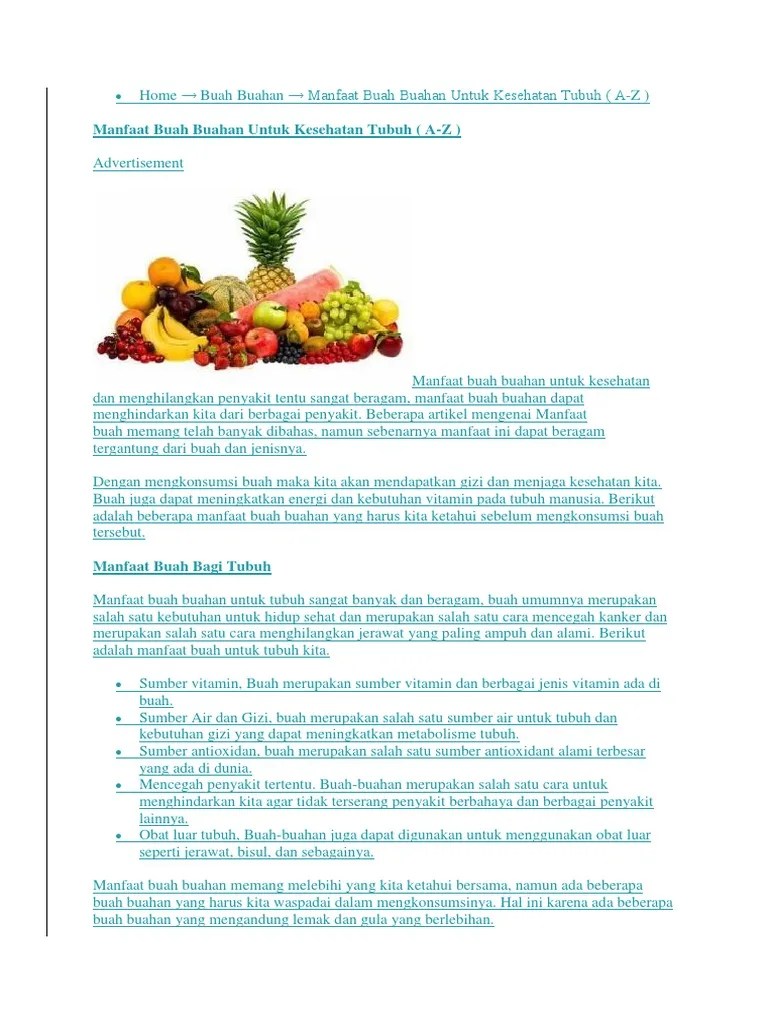 Sebaliknya, nama depan dan nama tengah ditulis secara lengkap, tetapi ada juga yang ditulis inisialnya (huruf pertamanya) saja. Manfaat Buah Buahan Pdf