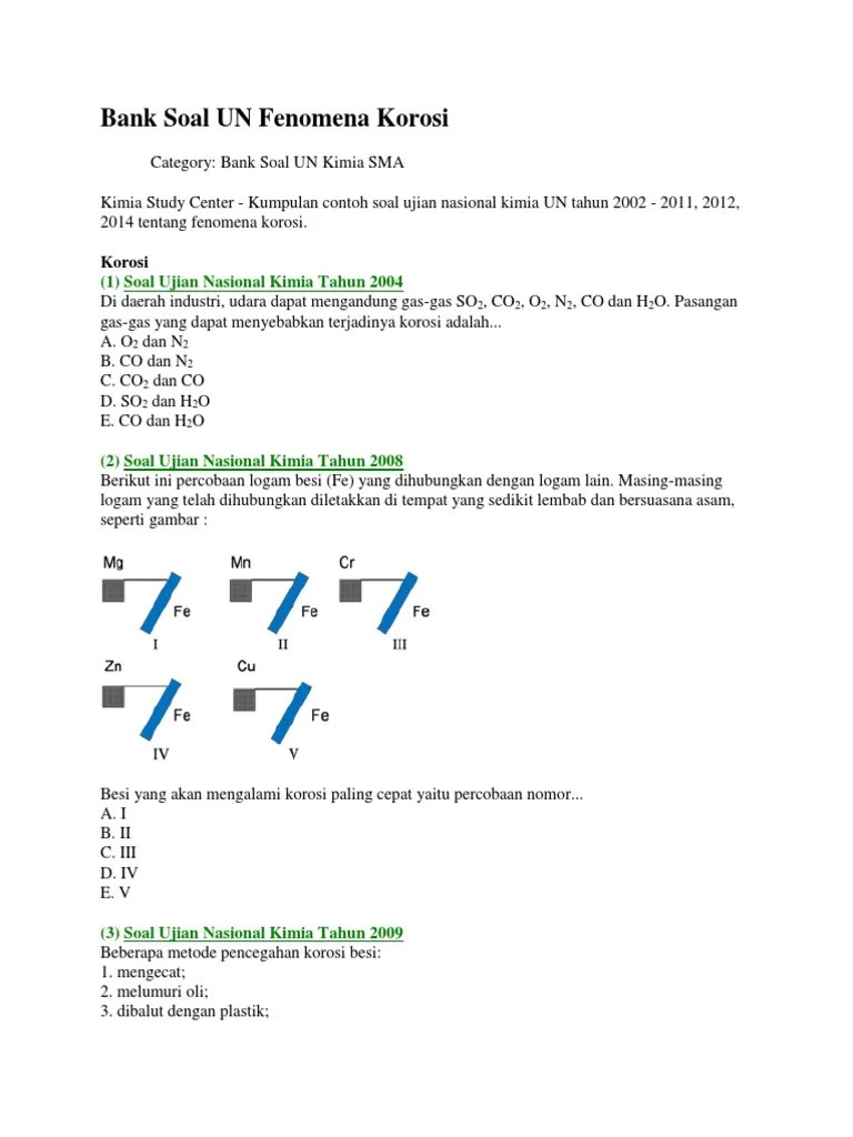 Pembahasan soal ujian nasional kimia sma 2012 ini diambil dari blog kimiaindah.wordpress.com, yang telah ditulis oleh nurissalam, s.si. Bank Soal Un Fenomena Korosi Pdf