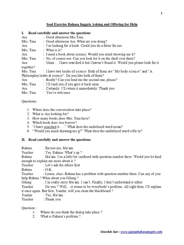Aug 26, 2016 · jawabannya, pasti pernah. Soal Exercise Bahasa Inggris Asking And Offering For Help