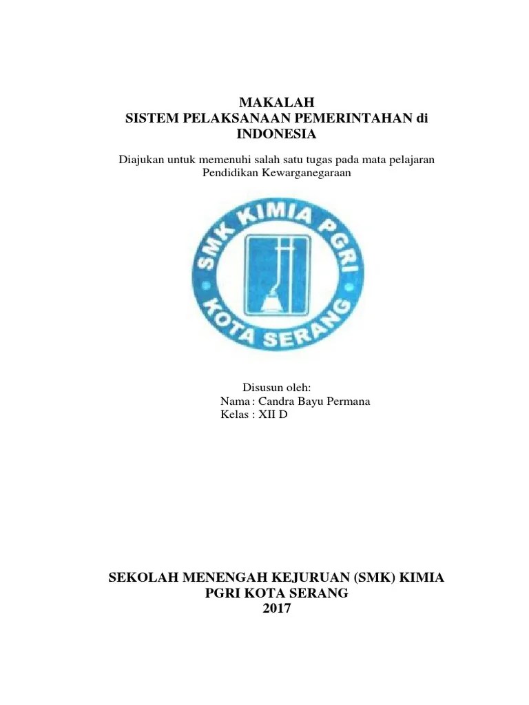9, lontar baru, kota serang, banten, telepon:62254203328. Makalah Sistem Pelaksanaan Pemerintahan Di Indonesia Pdf