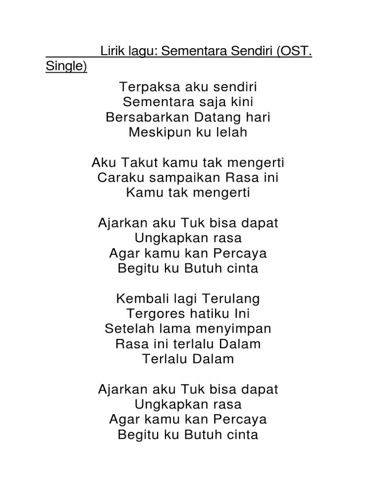 Terpaksa aku sendiri sementara saja kini Lirik Lagu Ajarkan Aku Tuk Bisa Ungkapkan Rasa Cara Mengajarku