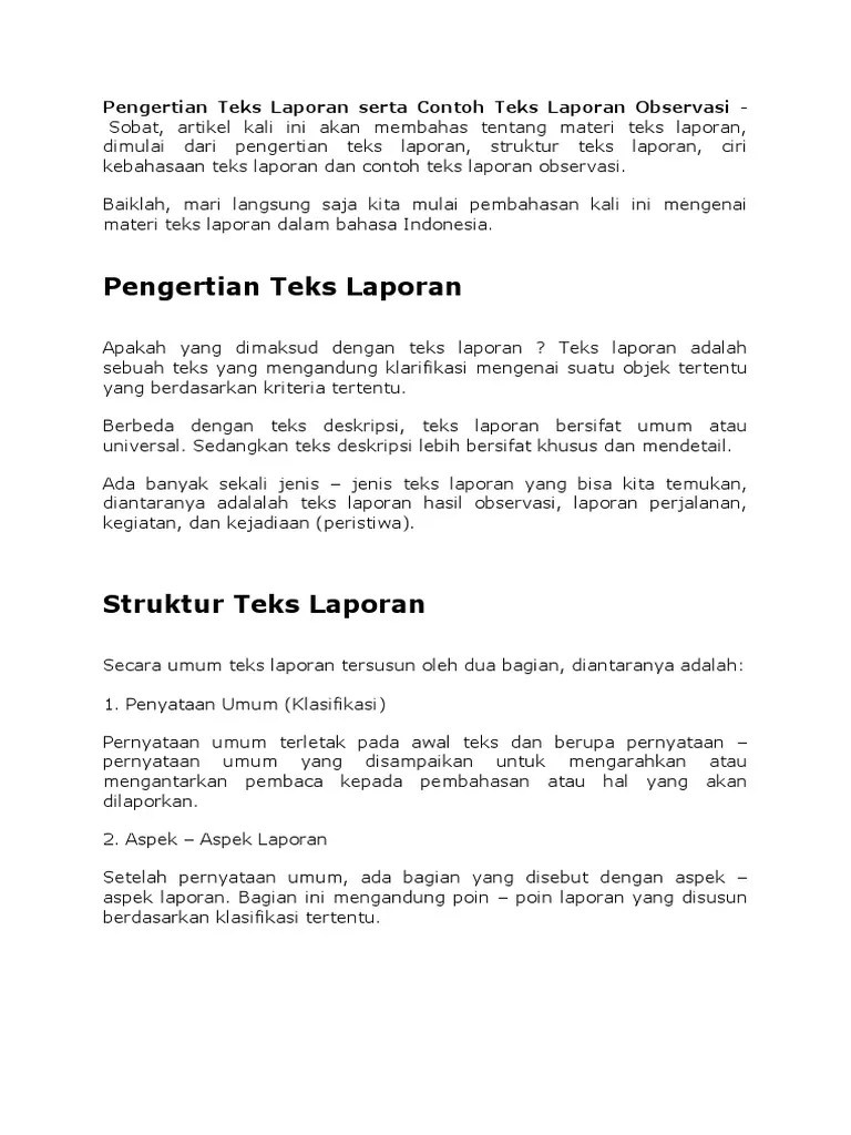Laporan hasil observasi adalah penulisan hasil penelitian sesuai dengan fakta yang ada. Contoh Teks Laporan Observasi Beserta Strukturnya Berbagai Teks Penting