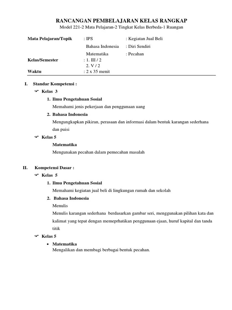Berikut ini adalah contoh dwonload pkr 211 kelas4 dan 5 matematika yang bisa digunakan untuk melengkapi administarsi guru yang dapat di unduh secara gratis dengan menekan tombol download. Rpp Pembelajaran Kelas Rangkap Model 211 Kelas 4 Dan 5 Seputar Model