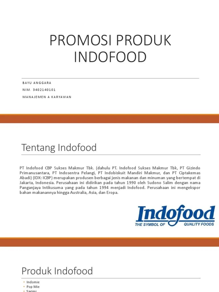 Nah, dalam iklan indomie ini mepromosikan berbagai rasa tersebut . Promosi Produk Indofood Pdf