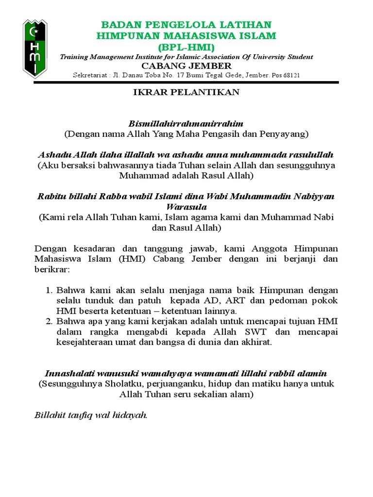 Rodhitu billahi robba wabil islami dina wabimuhammadin nabiyya warosula robbi zidni ilma warzuqni fahma artinya. Ikrar Untuk Pelantikan