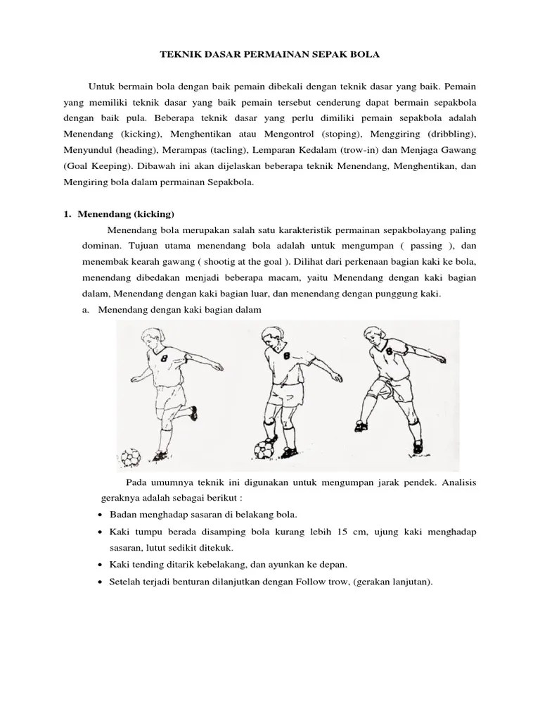 Kaki (sepatu) membentuk sudut 90 derajat dengan kaki tumpu saat terjadi . Teknik Dasar Permainan Sepak Bola Pdf
