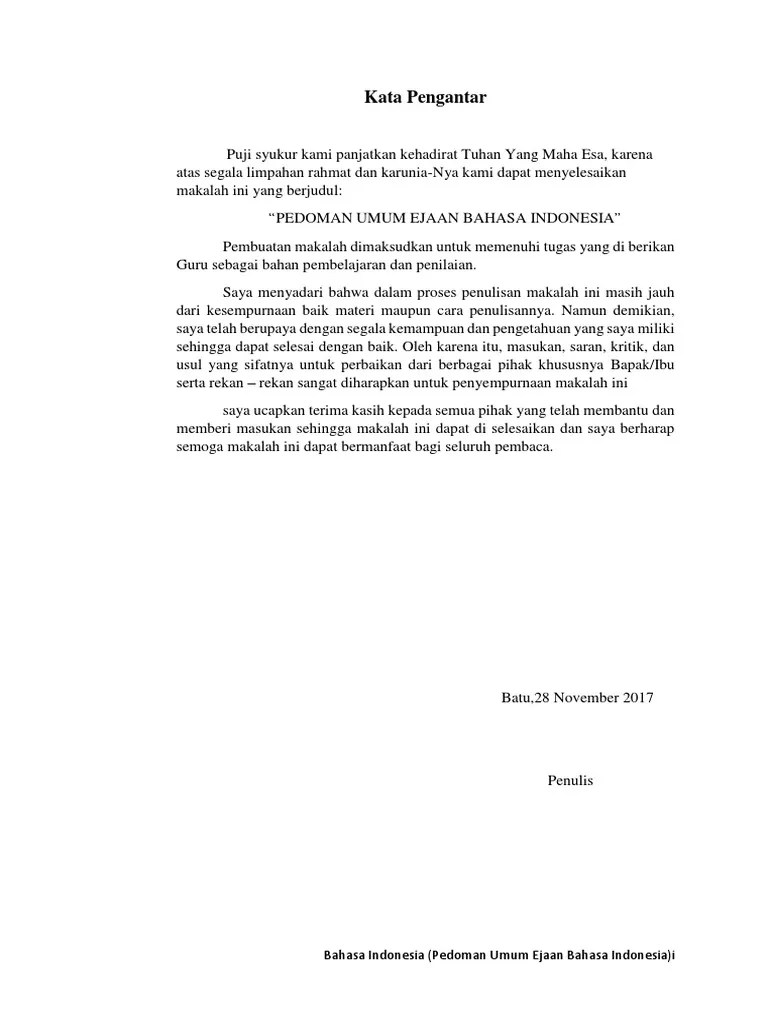 Penyusunan makalah ini dalam rangka memenuhi tugas mata pelajaran bahasa indonesia yang diampu oleh . Kata Pengantar Puebi Pdf