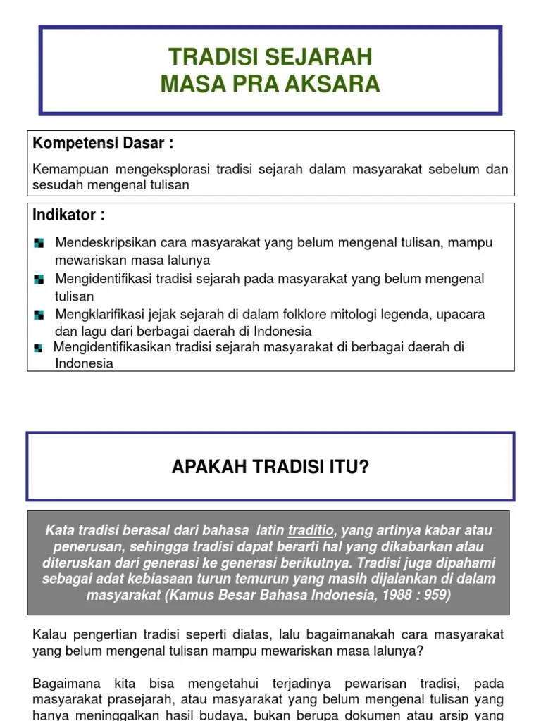 Jelaskan perbedaan sejarah dan prasejarah? Perbedaan Pra Sejarah Dengan Pra Aksara Seputar Sejarah