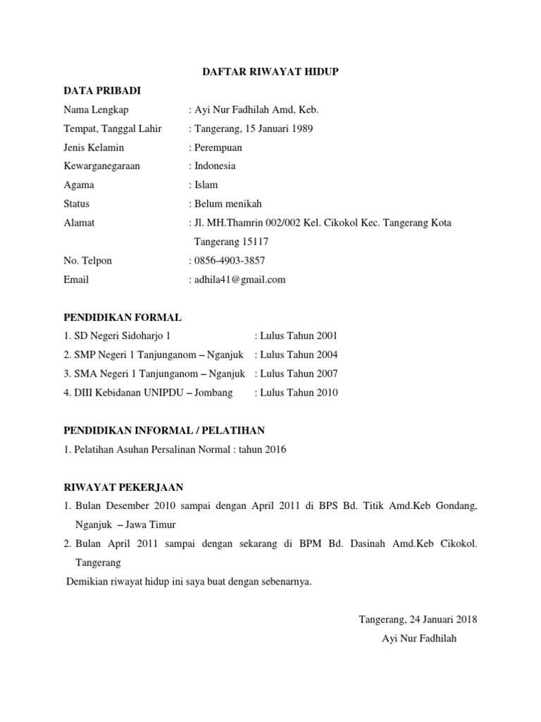 Lamar lowongan kerja terbaru untuk lulusan sma dan smk disini inilah contoh surat lamaran kerja . Daftar Riwayat Hidup Ayi Pdf