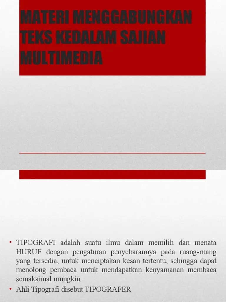 But if you wish to edit the pages. Materi Menggabungkan Teks Kedalam Sajian Multimedia Pdf