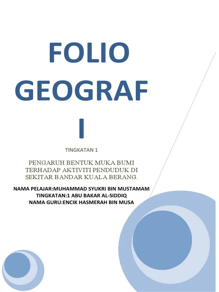 Nama pelajar:muhammad syukri bin mustamam . Folio Geografi Tingkatan 1 Peatix