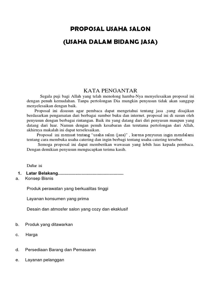Pada rubrik bisnis kali ini, saya akan menyampaikan proposal usaha salon kecantikan dan juga disertai ulasan lengkap mengenai prospek dan permodalannya. Proposal Usaha Salon Pdf