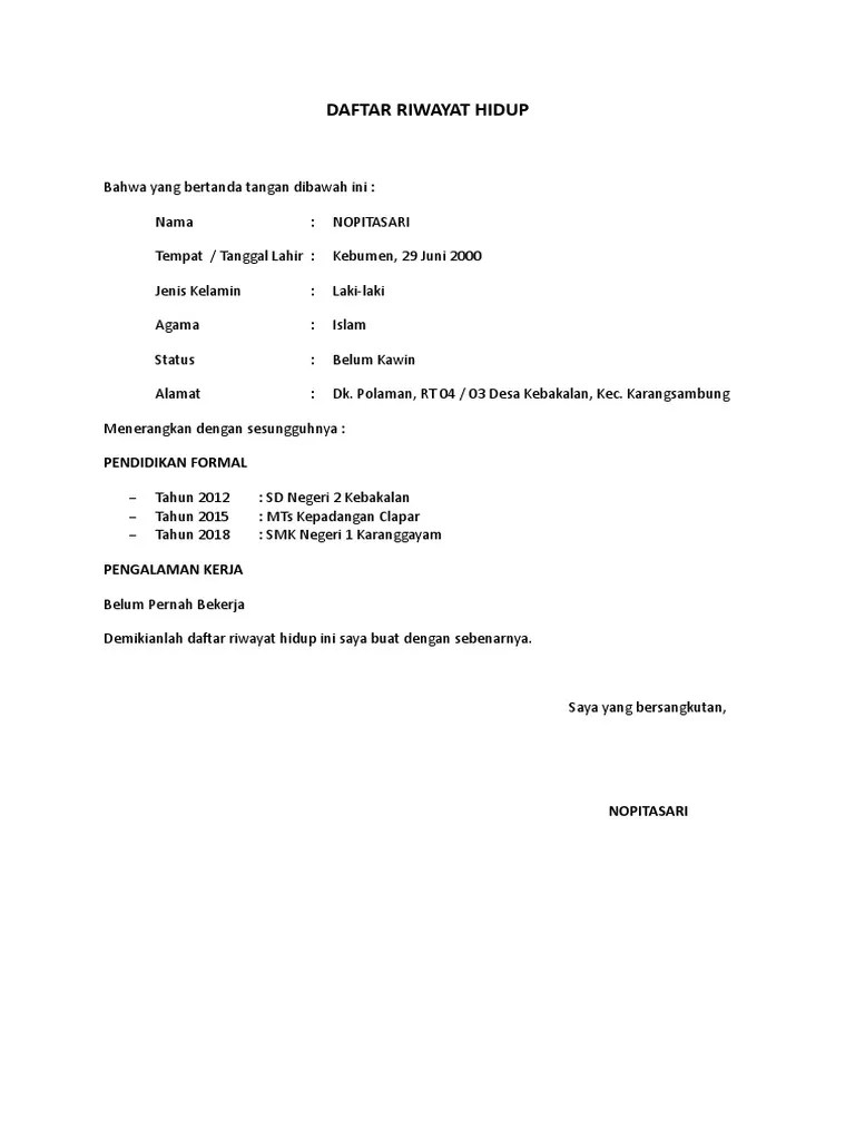 Dalam cv biasanya tertulis beberapa informasi penting, seperti data diri, pendidikan, pengalaman magang, organisasi, hingga keterampilan. Surat Lamaran Riwayat Hidup Nopitasari Pdf