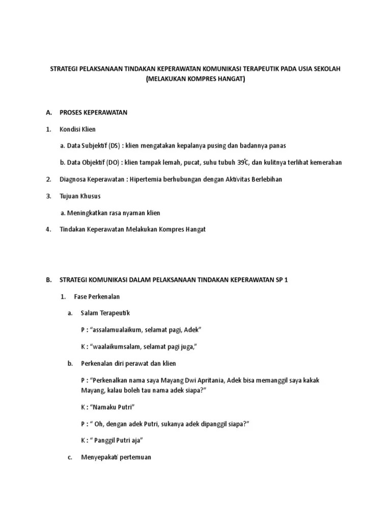 Penelitian ini bertujuan untuk menganalisis pengaruh penerapan komunikasi terapeutik perawat terhadap perilaku kooperatif anak usia toddler di rsud tugurejo. Sp Komunikasi Pada Anak Sekolah Pdf