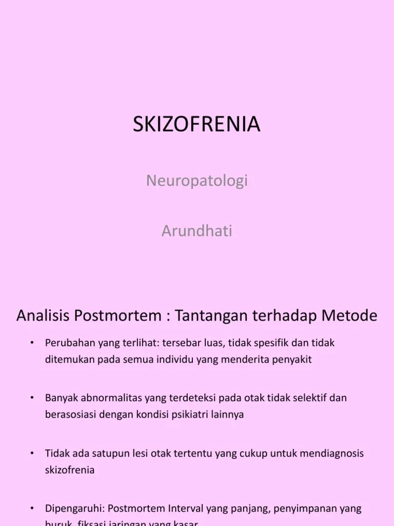 SKIZOFRENIA Neuropatologi (Arun) | PDF