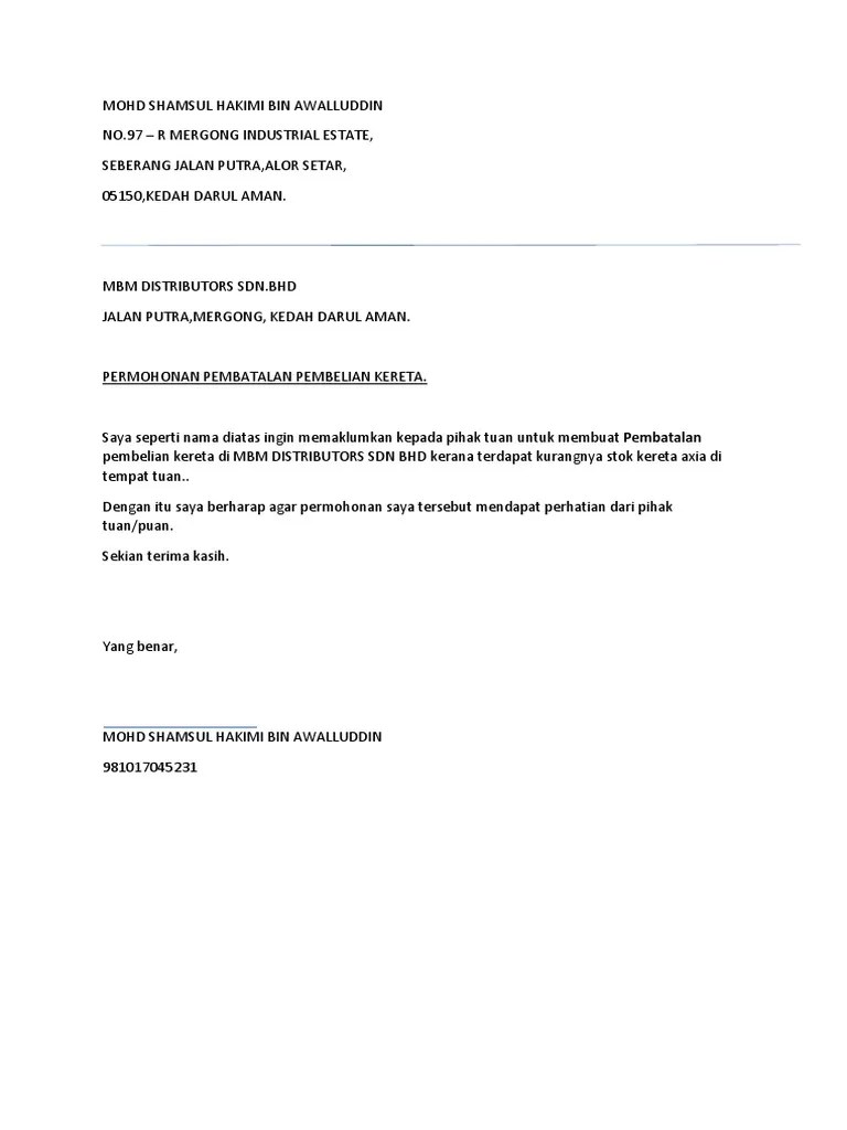 Dengan ini menyatakan untuk melakukan pembatalan pembelian mobil mazda 2 type v mt warna grey dikarenakan tidak. Surat Permohonan Refund - Guru Paud