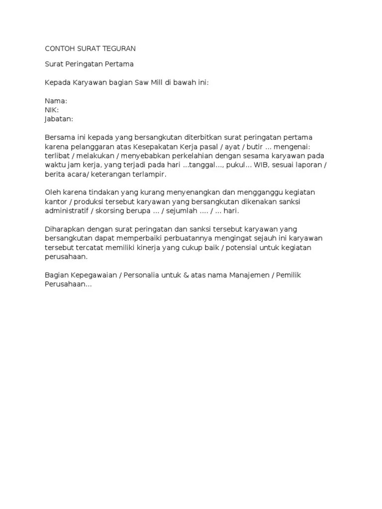Surat peringatan akan dibedakan berdasarkan kesalahan yang dilakukan oleh karyawan atau pegawai dalam perusahaan tersebut. Contoh Surat Teguran Pdf