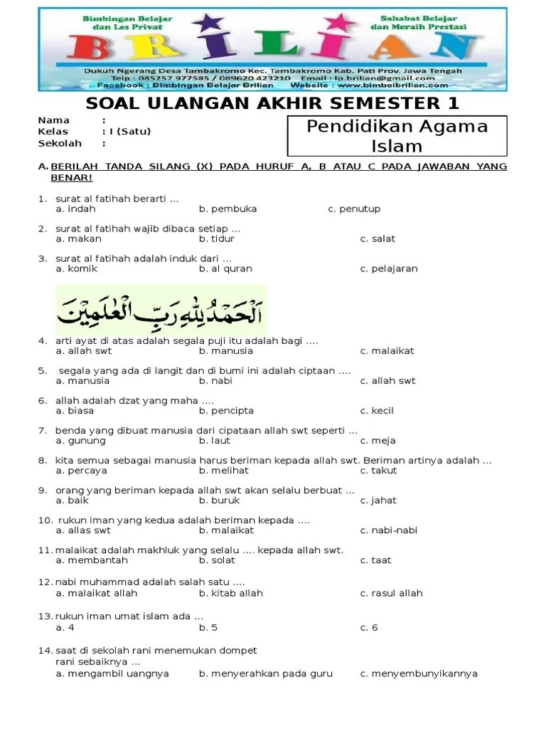 Tes kemampuan verbal ini meliputi sinonim (persamaan kata), antonim (lawan kata), analogi dan kolerasi makna. Soal Uas Pai Kelas 1 Sd Semester 1 Ganjil Dan Kunci Jawaban Pdf