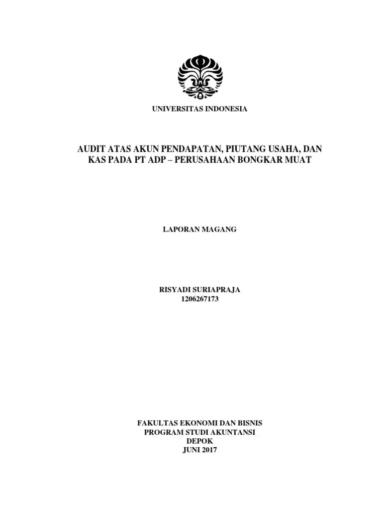Ini telah dikonsultasikan dan diketahui oleh dosen pembimbing dan pimpinan perusahaan/instansi/lembaga keuangan syariah serta disahkan oleh . Contoh Laporan Magang Mahasiswa Akuntansi Perusahaan Dagang Nusagates