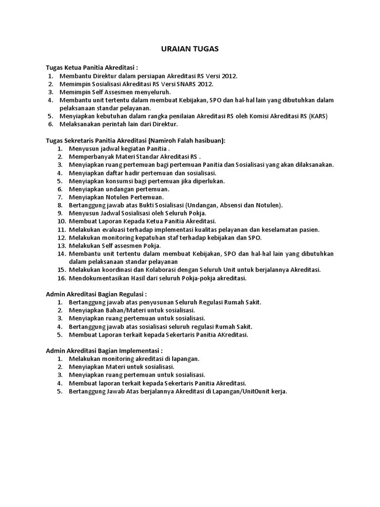 Maybe you would like to learn more about one of these? Uraian Tugas Panitia Akreditasi