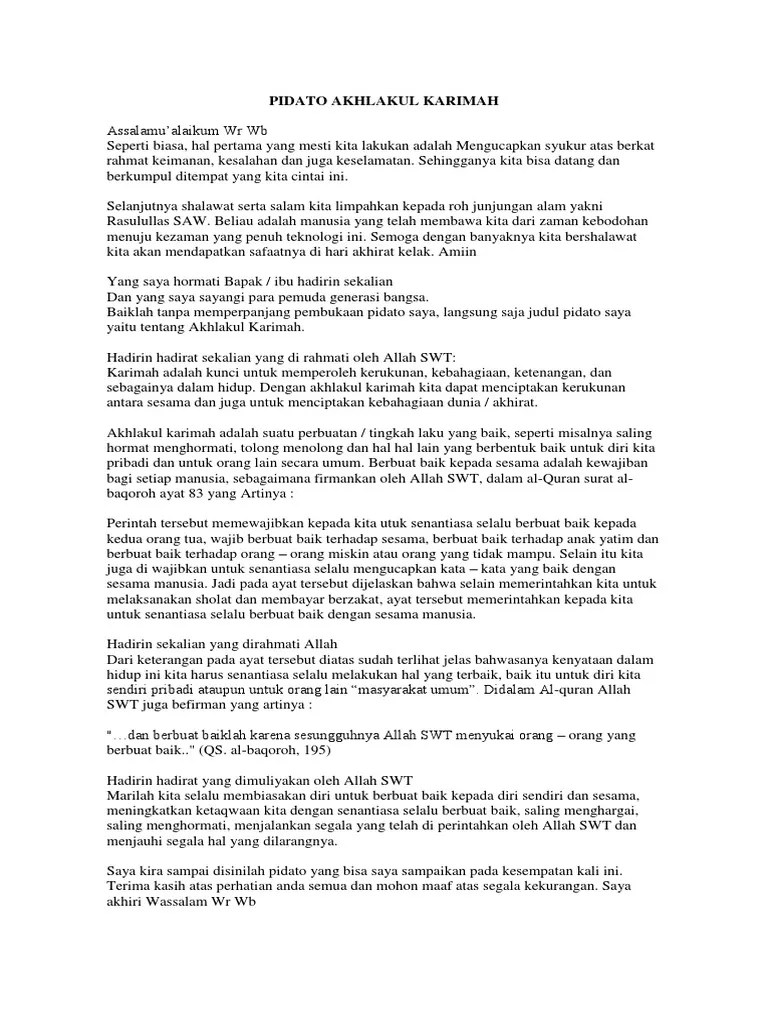 Teks ceramah biasanya menggunakan bahasa baku. Pidato Bahasa Inggris Tentang Akhlakul Karimah Masnurul