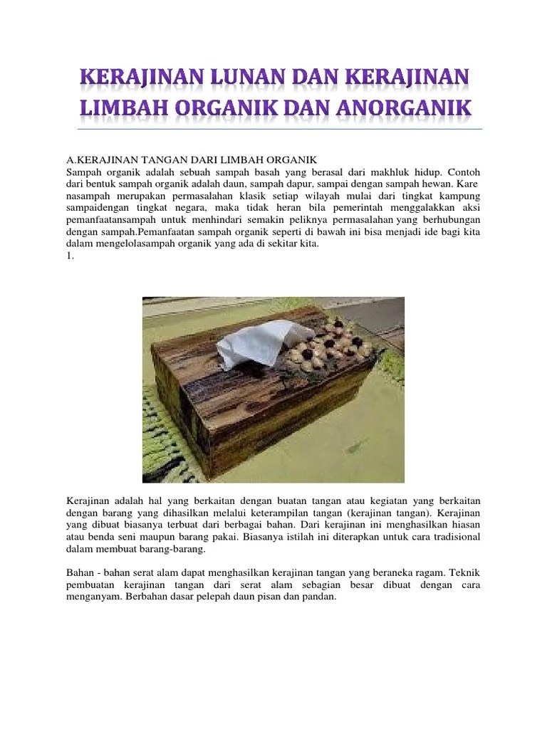 Secara sederhananya serat alam adalah serat yang berasal dari alam yang dapat dimanfaatkan untuk membuat sesuatu. Kerajinan