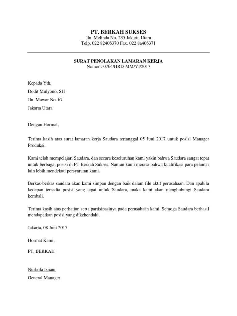 Ini bisa membuat akrab si pewawancara dengan calon kandidatnya. Surat Penolakan Lamaran Pekerjaan Belajar
