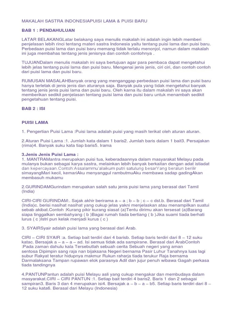 Puisi merupakan suatu bentuk karya sastra yang terikat dengan rima, irama, serta penyusun bait dan baris dimana bahasanya nampak indah dan . Apresiasi Puisi Pdf