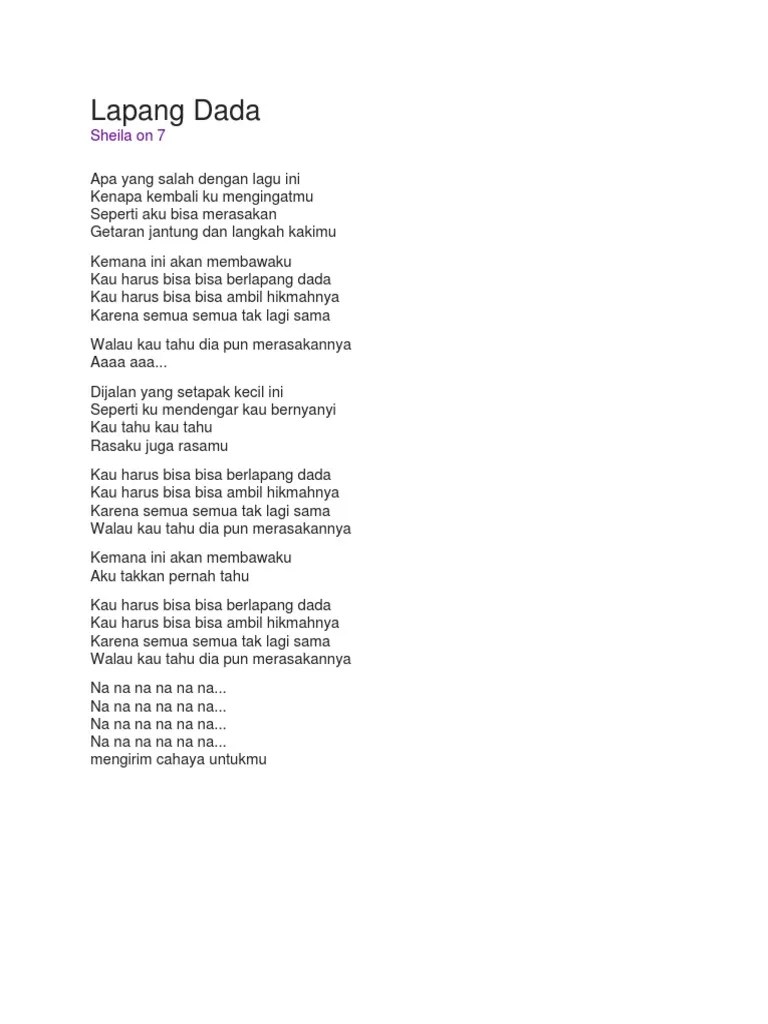 Kumpulan lirik lagu sheila on 7 terbaru, lirik lagu lapang dada sos, lirik lapang dada sheila on seven, lirk lagu band indonesia populer terbaru sheila on 7 . Lirik Lapang Dada Pdf