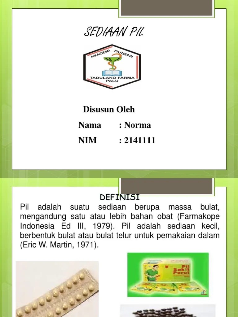 Sediaan Pil: Disusun Oleh Nama: Norma NIM: 2141111 | PDF