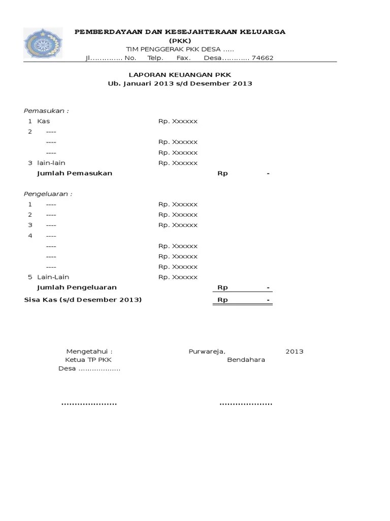 Mengetahui batasan kapasitas tabungan atau investasi. Laporan Keuangan Pkk Pdf