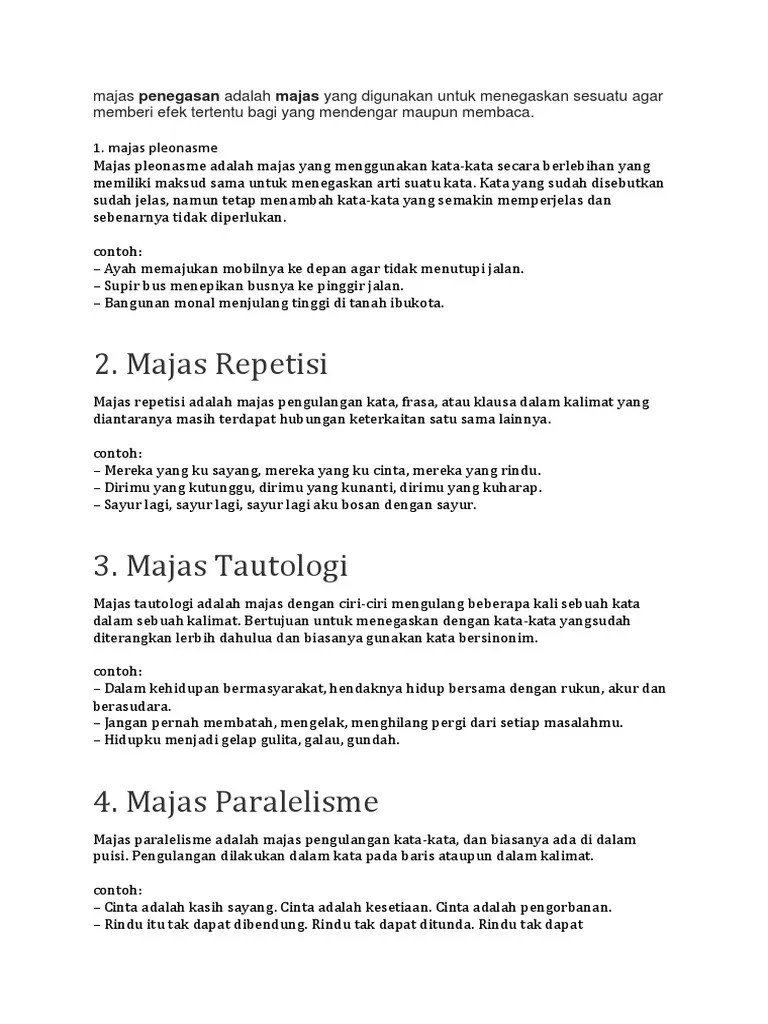 Oleh karenanya majas ini tergolong ke dalam majas penegasan . Majas Paralelisme Adalah