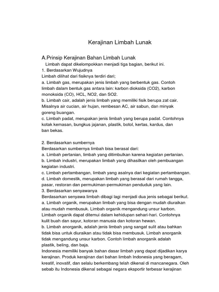 Adapun untuk pemasangan bunganya mungkin hanya bisa muat satu hingga dua tangkai bunga saja. Kerajinan Limbah Lunak Pdf