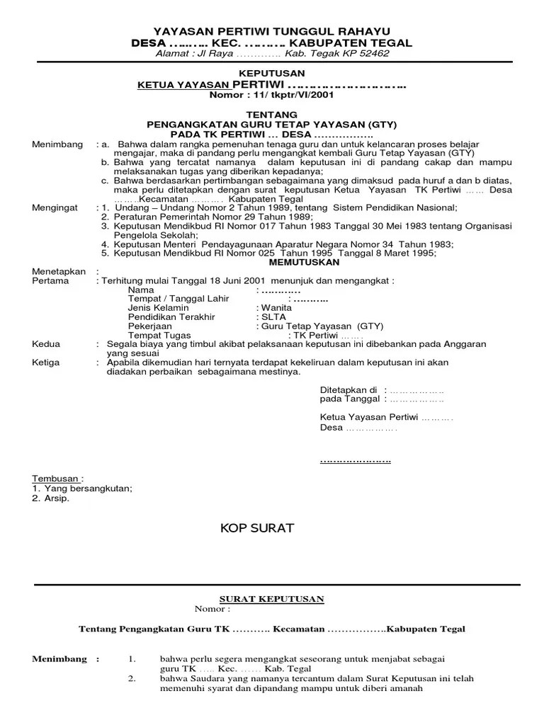 Pengangkatan seorang guru atau pendidik dan bahkan tenaga. Contoh Sk Gty Tk Yayasan