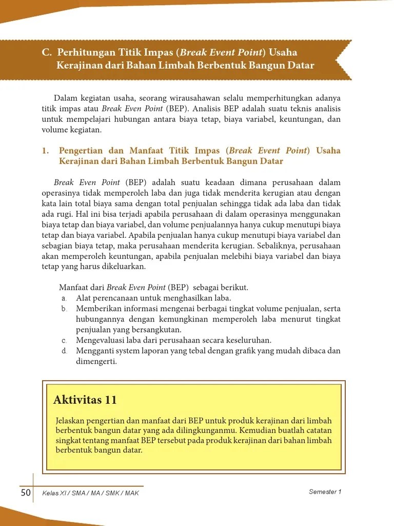 8 c 23 d 38 e 9 b 24 c 39 e 10 e 25 e 40 d 11 d 26 b 12 a 27 a 13 e 28 a 14 d 29 b 15 e 30 a skor nilai untuk soal pilihan ganda 1 jumlah maks 40. Soal Pilihan Ganda Break Even Point Prakarya Bakti Soal